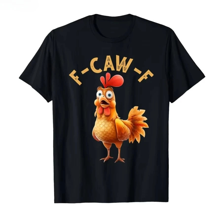 Funny F Caw F Chicken FCAWF Chicken T-Shirt Men Funny 100% Cotton Tee Shirt Crew Neck Short Sleeve T Shirts Gift Idea Clothes