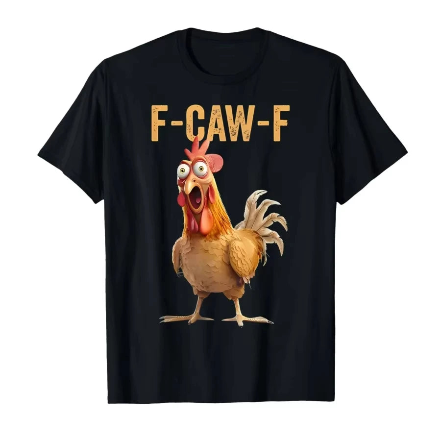 Funny F Caw F Chicken FCAWF Chicken T-Shirt Men Funny 100% Cotton Tee Shirt Crew Neck Short Sleeve T Shirts Gift Idea Clothes